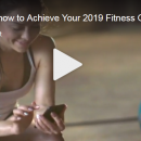 Screenshot_2019-01-10 Tips on how to Achieve Your 2019 Fitness Goals